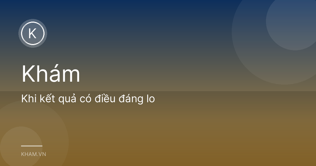 Khi kết quả có điều đáng lo
